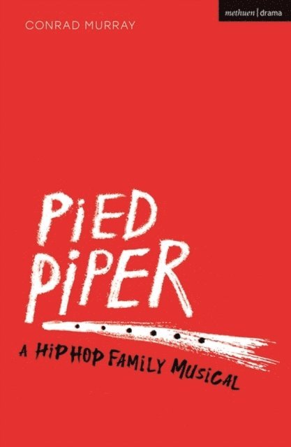 Conrad Murray - Pied Piper, E-bok