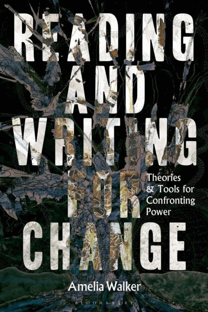 Amelia Walker - Reading and Writing for Change, E-bok
