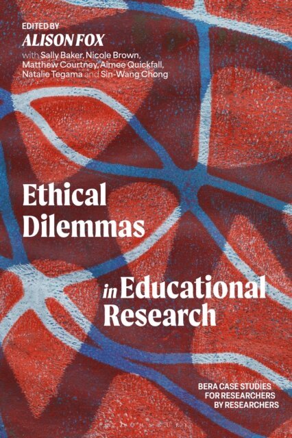 Alison Fox - Ethical Dilemmas in Educational Research, E-bok