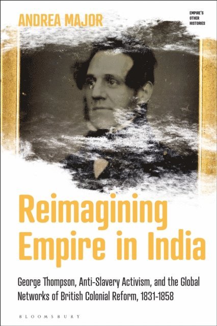 Andrea Major - Reimagining Empire in India, E-bok