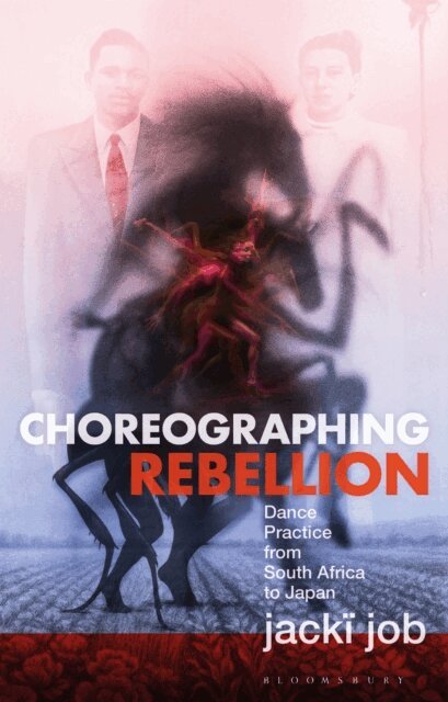 jackï job - Choreographing Rebellion, E-bok