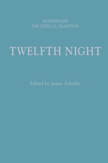 James Schiffer - Twelfth Night, E-bok