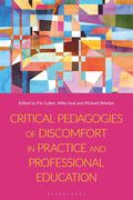 Critical Pedagogies of Discomfort in Practice and Professional Education