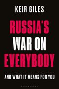 Russia's War on Everybody