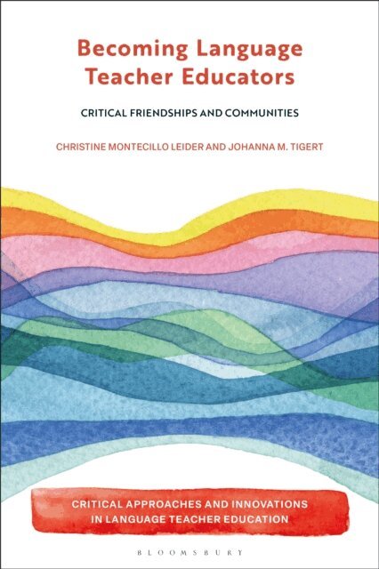 Christine Montecillo Leider, Johanna M. Tigert - Becoming Language Teacher Educators, E-bok