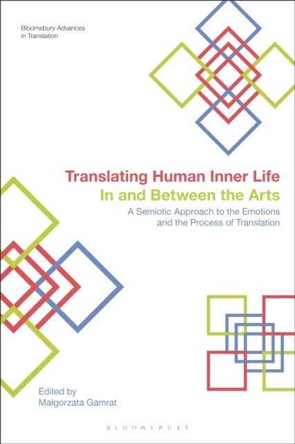 Malgorzata Gamrat - Translating Human Inner Life In and Between the Arts, E-bok
