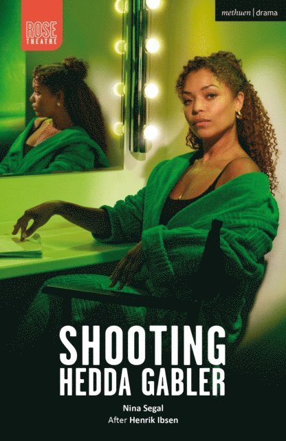 Nina Segal - Shooting Hedda Gabler, E-bok