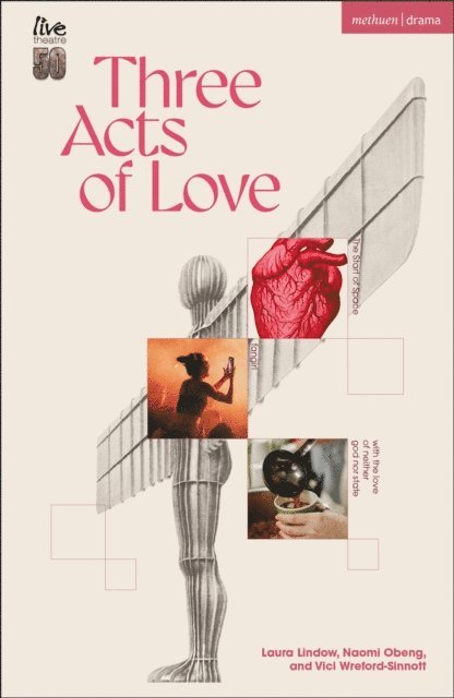 Laura Lindow, Naomi Obeng, Vici Wreford-Sinnott - Three Acts of Love, E-bok. Tillgänglighet: Lägg i varukorg
