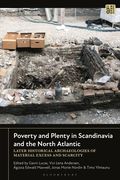 Poverty and Plenty in Scandinavia and the North Atlantic