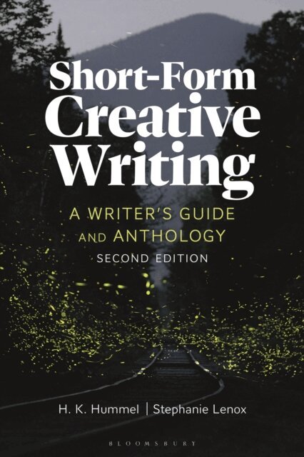H. K. Hummel, Stephanie Lenox - Short-Form Creative Writing, E-bok