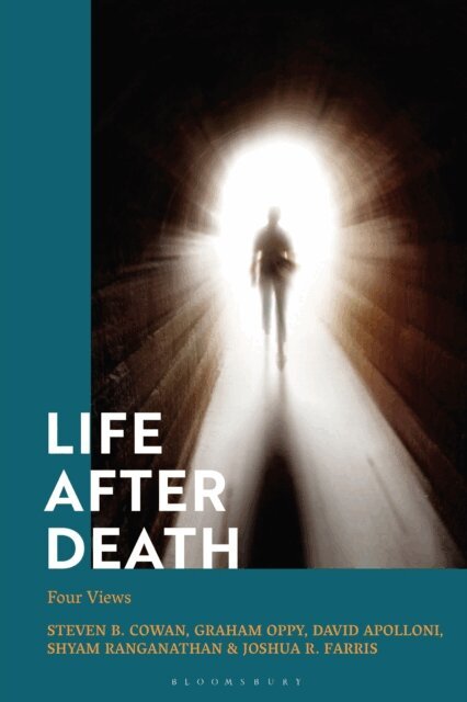 Steven B. Cowan, Graham Oppy, David Apolloni, Shyam Ranganathan, Joshua R. Farris - Life After Death, E-bok