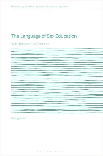 Georgia Carr - Language of Sex Education, E-bok