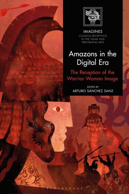 Arturo Sánchez Sanz - Amazons in the Digital Era, E-bok