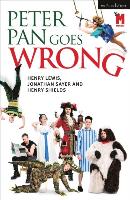 Henry Lewis, Jonathan Sayer, Henry Shields - Peter Pan Goes Wrong, E-bok