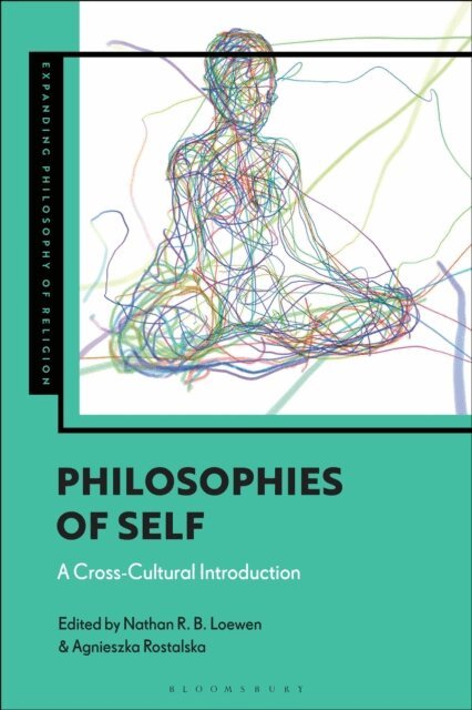 Nathan R. B. Loewen, Agnieszka Rostalska - Philosophies of Self, E-bok