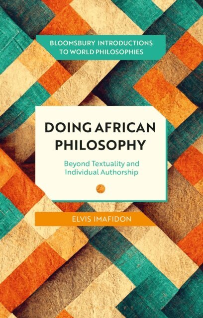 Elvis Imafidon - Doing African Philosophy, E-bok