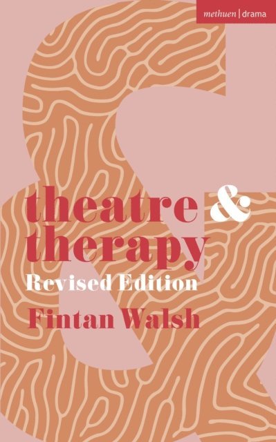 Fintan Walsh - Theatre and Therapy, E-bok