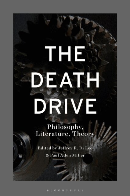 Jeffrey R. Di Leo, Paul Allen Miller - Death Drive, E-bok