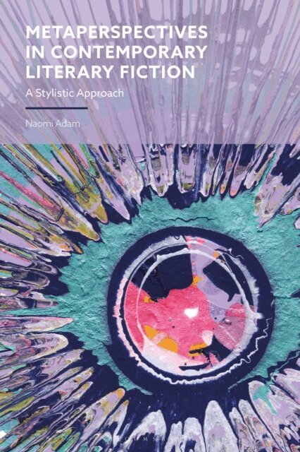 Naomi Adam - Metaperspectives in Contemporary Literary Fiction, E-bok