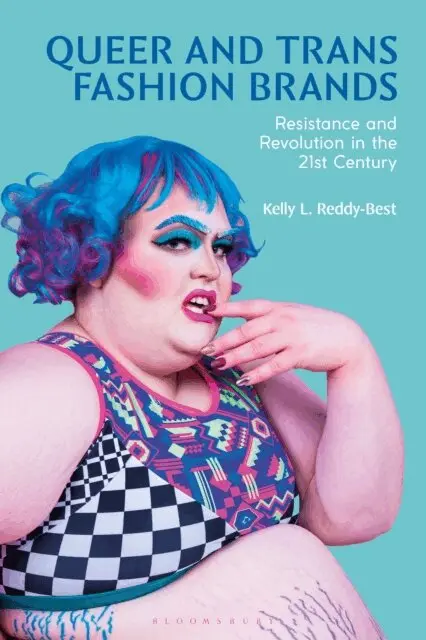 Kelly Reddy-Best - Queer and Trans Fashion Brands, E-bok. Tillgänglighet: Lägg i varukorg