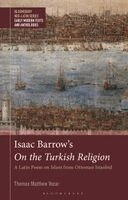 Thomas Matthew Vozar, Gesine Manuwald, Stephen Harrison, William M Barton, Bobby Xinyue - Isaac Barrow's on the Turkish Religion, Häftad. Tillgänglighet: Kommande