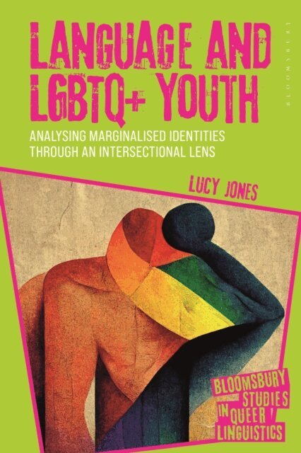 Lucy Jones - Language and LGBTQ+ Youth, E-bok