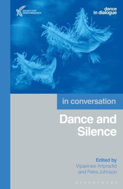 Vipavinee Artpradid, Petra Johnson - Dance and Silence, E-bok
