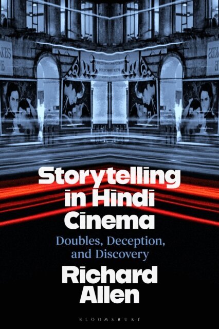 Richard Allen - Storytelling in Hindi Cinema, E-bok