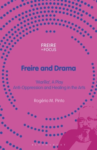 Rogério M. Pinto - Freire and Drama, E-bok