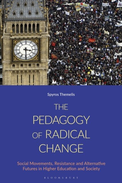Spyros Themelis - Pedagogy of Radical Change, E-bok