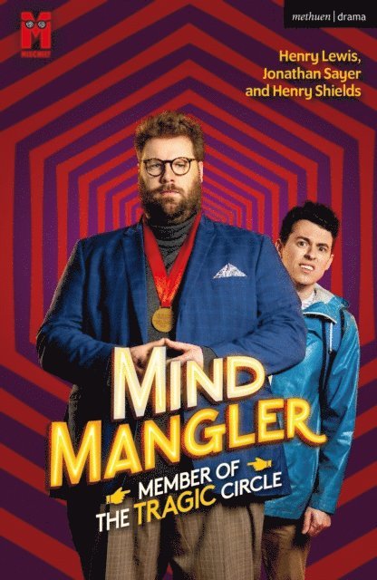 Henry Lewis, Henry Shields, Jonathan Sayer - Mind Mangler: Member of the Tragic Circle, E-bok