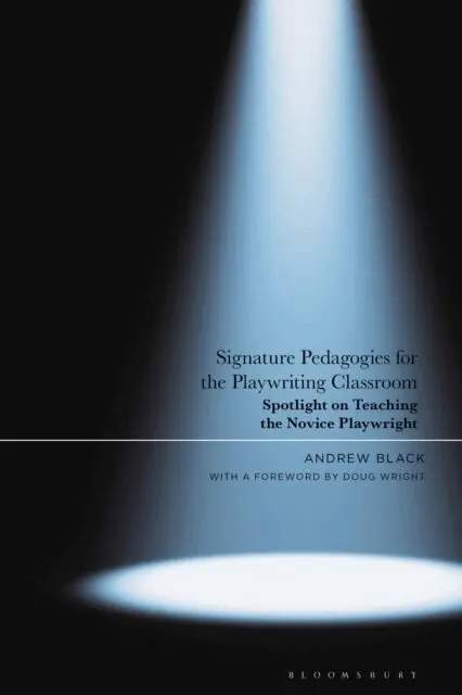 Andrew Black - Signature Pedagogies for the Playwriting Classroom, E-bok. Tillgänglighet: Lägg i varukorg