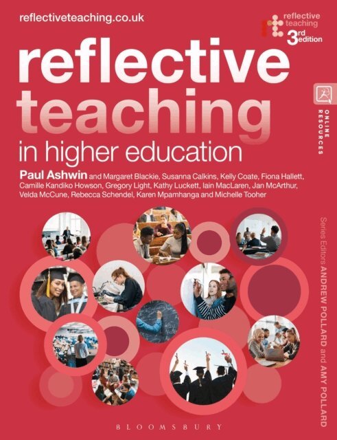 Paul Ashwin, Margaret Blackie, David Boud, Susanna Calkins, Kelly Coate, Fiona Hallett, Camille Kandiko Howson, Gregory Light, Kathy Luckett, Iain MacLaren, Jan McArthur, Velda McCune, Karen Mpamhanga, Rebecca Schendel, Michelle Tooher - Reflective Teaching in Higher Education, E-bok