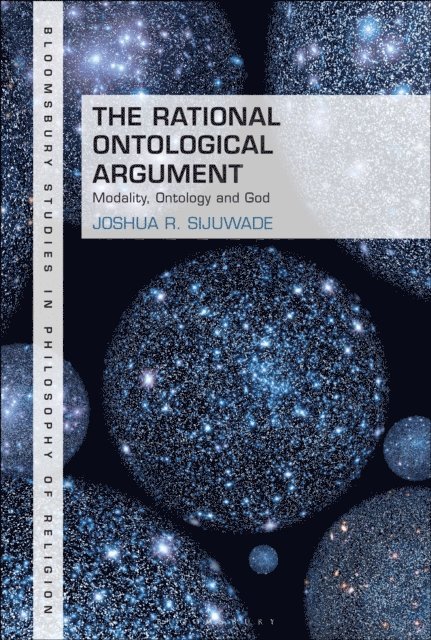 Joshua R. Sijuwade - Rational Ontological Argument, E-bok