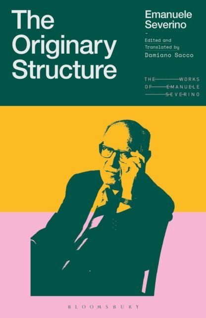 Emanuele Severino - Originary Structure, E-bok