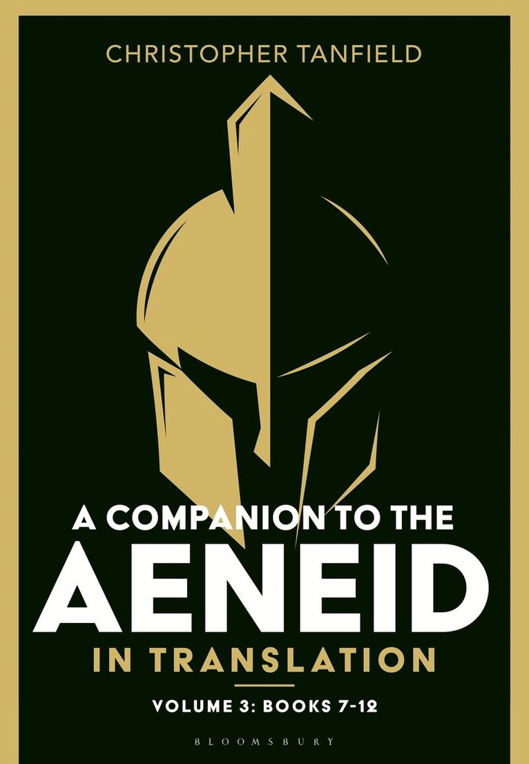Christopher Tanfield - Companion to the Aeneid in Translation: Volume 3, Inbunden