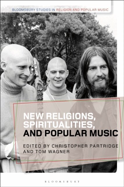 Christopher Partridge, Tom Wagner - New Religions, Spiritualities, and Popular Music, E-bok