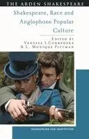 Vanessa I Corredera, L Monique Pittman, Mark Thornton Burnett - Shakespeare, Race and Anglophone Popular Culture, Häftad. Tillgänglighet: Kommande