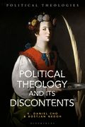 Political Theology And Its Discontents
