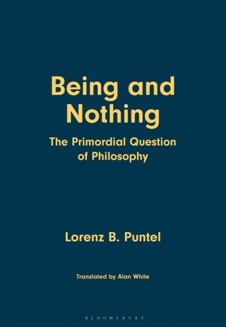 Lorenz B. Puntel - Being and Nothing, E-bok