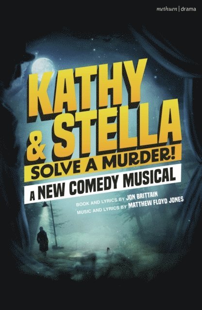 Jon Brittain, Matthew Floyd Jones - Kathy and Stella Solve a Murder!, E-bok