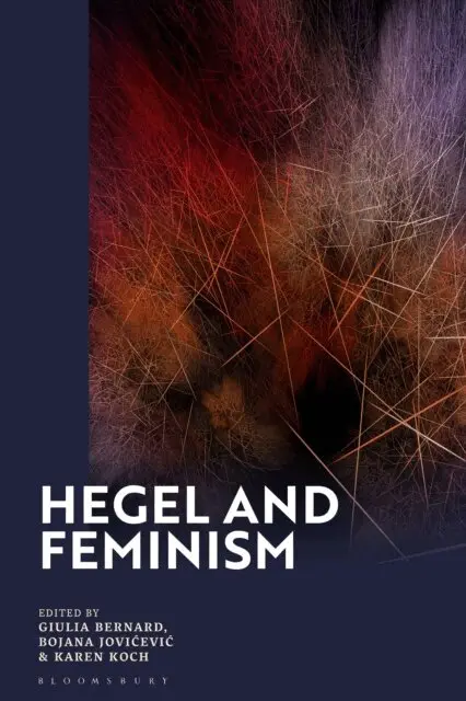 Giulia Bernard, Bojana Jovicevic, Karen Koch - Hegel and Feminism, E-bok. Tillgänglighet: Lägg i varukorg