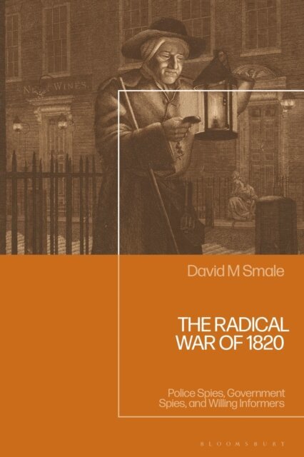 David M. Smale - Radical War of 1820, E-bok