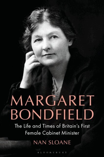 Nan Sloane - Margaret Bondfield, E-bok