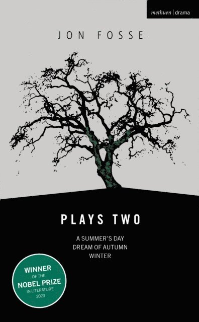 Jon Fosse - Fosse: Plays Two, E-bok