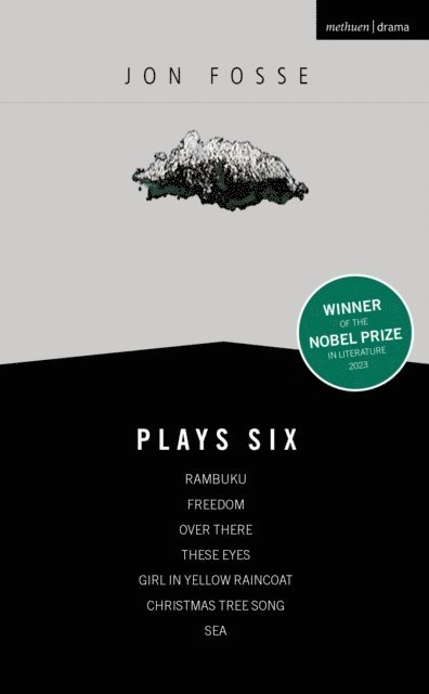 Jon Fosse - Fosse: Plays Six, E-bok