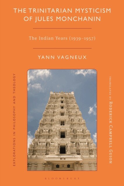 Yann Vagneux - Trinitarian Mysticism of Jules Monchanin, E-bok