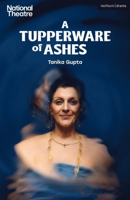 Tanika Gupta - Tupperware of Ashes, E-bok