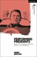 Maria Berlova, Anja Hartl, William C Boles - Performing Presidents, Häftad. Tillgänglighet: Kommande