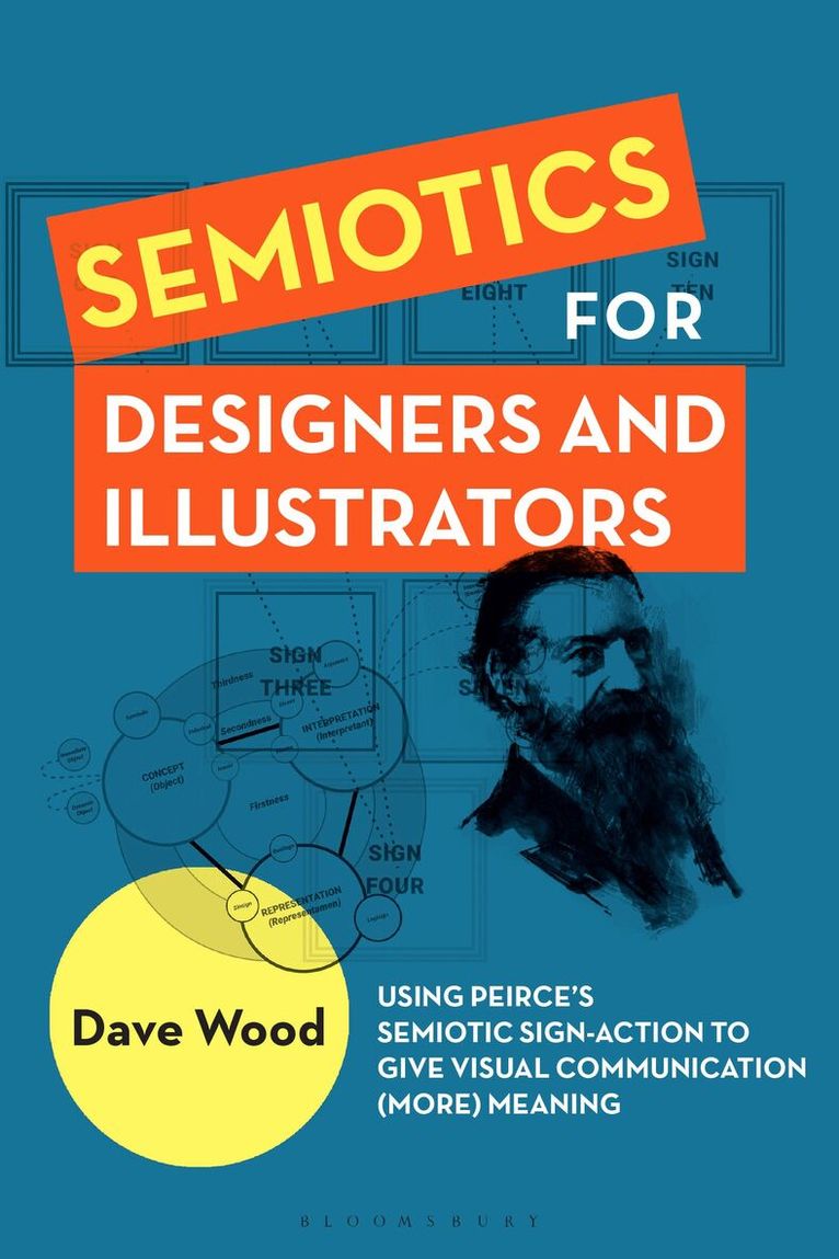 Dave Wood - Semiotics for Designers and Illustrators, Häftad